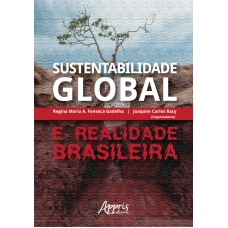 SUSTENTABILIDADE GLOBAL E REALIDADE BRASILEIRA