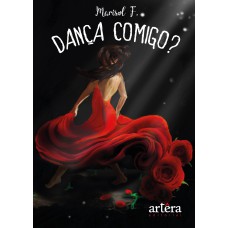 DANÇA COMIGO?