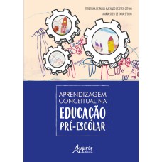 APRENDIZAGEM CONCEITUAL NA EDUCAÇÃO PRÉ-ESCOLAR