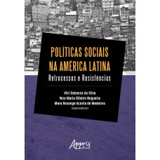 SOCIAIS NA AMÉRICA LATINA: RETROCESSOS E RESISTÊNCIAS