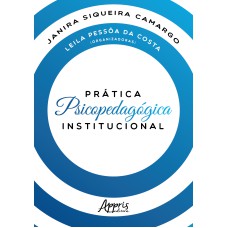 PRÁTICA PSICOPEDAGÓGICA INSTITUCIONAL