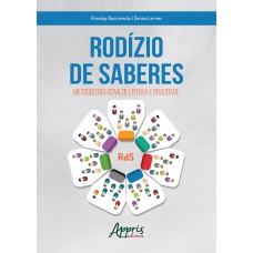 RODÍZIO DE SABERES: METODOLOGIA ATIVA DE LEITURA E DE ORALIDADE