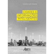 CIDADES E INFORMAÇÕES INTELIGENTES PARA OS CIDADÃOS