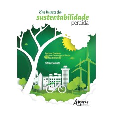 EM BUSCA DA SUSTENTABILIDADE PERDIDA: LAZER E TURISMO DIANTE DAS DESIGUALDADES SOCIOAMBIENTAIS