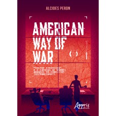 AMERICAN WAY OF WAR: 