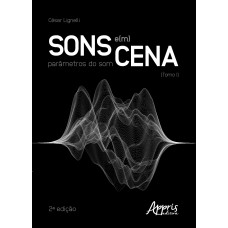 SONS E(M) CENA: PARÂMETROS DO SOM: TOMO I