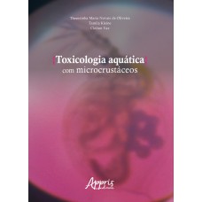 TOXICOLOGIA AQUÁTICA COM MICROCRUSTÁCEOS