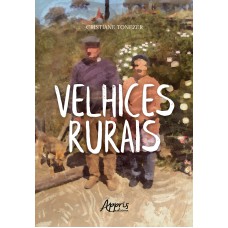 VELHICES RURAIS