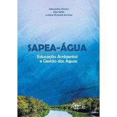 SAPEA-ÀGUA: EDUCAÇÃO AMBIENTAL E GESTÀO DAS ÀGUAS