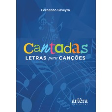 CANTADAS: LETRAS PARA CANÇÕES