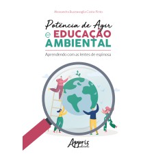 POTÊNCIA DE AGIR E EDUCAÇÃO AMBIENTAL: APRENDENDO COM AS LENTES DE ESPINOSA