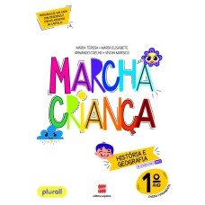 MARCHA CRIANÇA HISTÓRIA E GEOGRAFIA 1º ANO