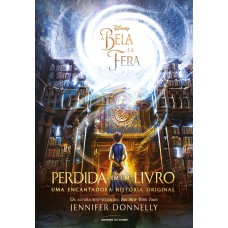 A BELA E A FERA: PERDIDA EM UM LIVRO (POCKET): UMA ENCANTADORA HISTÓRIA ORIGINAL