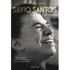 SILVIO SANTOS: A BIOGRAFIA