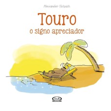 TOURO: O SIGNO APRECIADOR