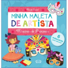 MINHA MALETA DE ARTISTA - MÁSCARAS DE PRINCESAS