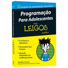 PROGRAMAÇÃO PARA ADOLESCENTES PARA LEIGOS