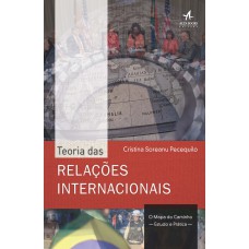 TEORIA DAS RELAÇÕES INTERNACIONAIS: O MAPA DO CAMINHO - ESTUDO E PRÁTICA