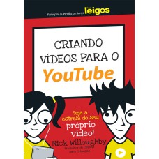 CRIANDO VÍDEOS PARA O YOUTUBE PARA LEIGOS