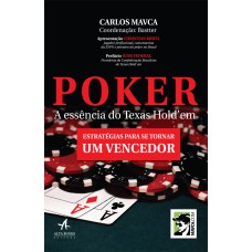 Poker a essência do texas hold''''''''em