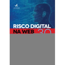 RISCO DIGITAL NA WEB 3.0