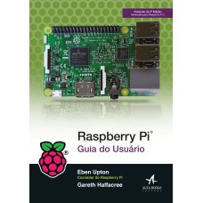 RASPBERRY PI: GUIA DO USUÁRIO