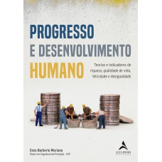 PROGRESSO E DESENVOLVIMENTO HUMANO