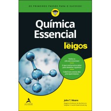 QUÍMICA ESSENCIAL PARA LEIGOS