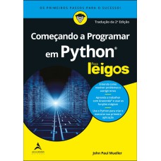 COMEÇANDO A PROGRAMAR EM PYTHON PARA LEIGOS