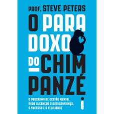 O PARADOXO DO CHIMPANZÉ