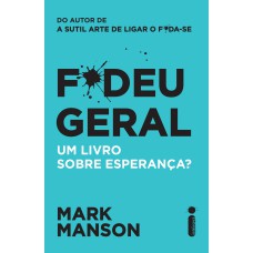 F*DEU GERAL: UM LIVRO SOBRE ESPERANÇA?