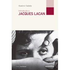 INTRODUÇÃO A JACQUES LACAN