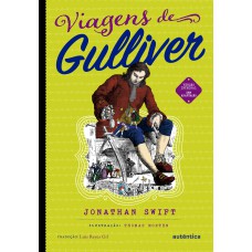 VIAGENS DE GULLIVER - (TEXTO INTEGRAL - CLÁSSICOS AUTÊNTICA)