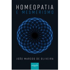 HOMEOPATIA E MESMERISMO