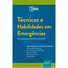 TÉCNICAS E HABILIDADES EM EMERGÊNCIAS