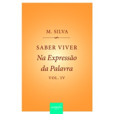 SABER VIVER NA EXPRESSÃO DA PALAVRA