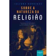 SOBRE A NATUREZA DA RELIGIÃO