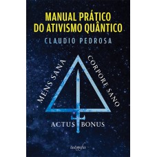 MANUAL PRATICO DO ATIVISMO QUANTICO