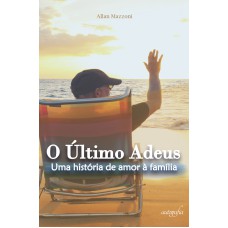 O ULTIMO ADEUS