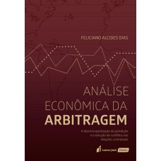 ANÁLISE ECONÔMICA DA ARBITRAGEM