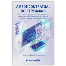 A REDE CONTRATUAL DO STREAMING - 2022