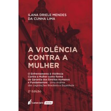 VIOLÊNCIA CONTRA A MULHER, A