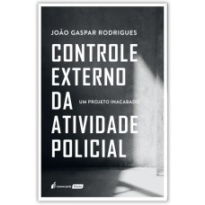 CONTROLE EXTERNO DA ATIVIDADE POLICIAL