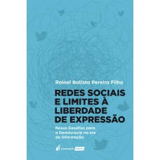 REDES SOCIAIS E LIMITES À LIBERDADE DE EXPRESSÃO