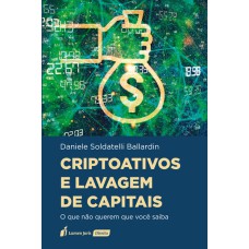 CRIPTOATIVOS E LAVAGEM DE CAPITAIS