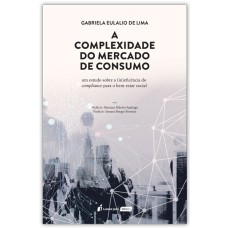 COMPLEXIDADE DO MERCADO DE CONSUMO, A