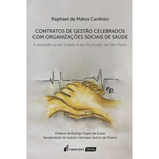 CONTRATOS DE GESTÃO CELEBRADOS COM ORGANIZAÇÕES SOCIAIS DE SAÚDE