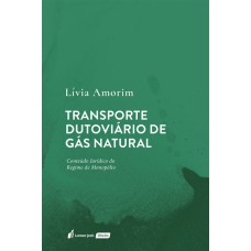 TRANSPORTE DUTOVIÁRIO DE GÁS NATURAL