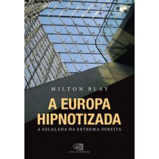 A EUROPA HIPNOTIZADA