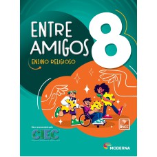 ENTRE AMIGOS - 8º ANO